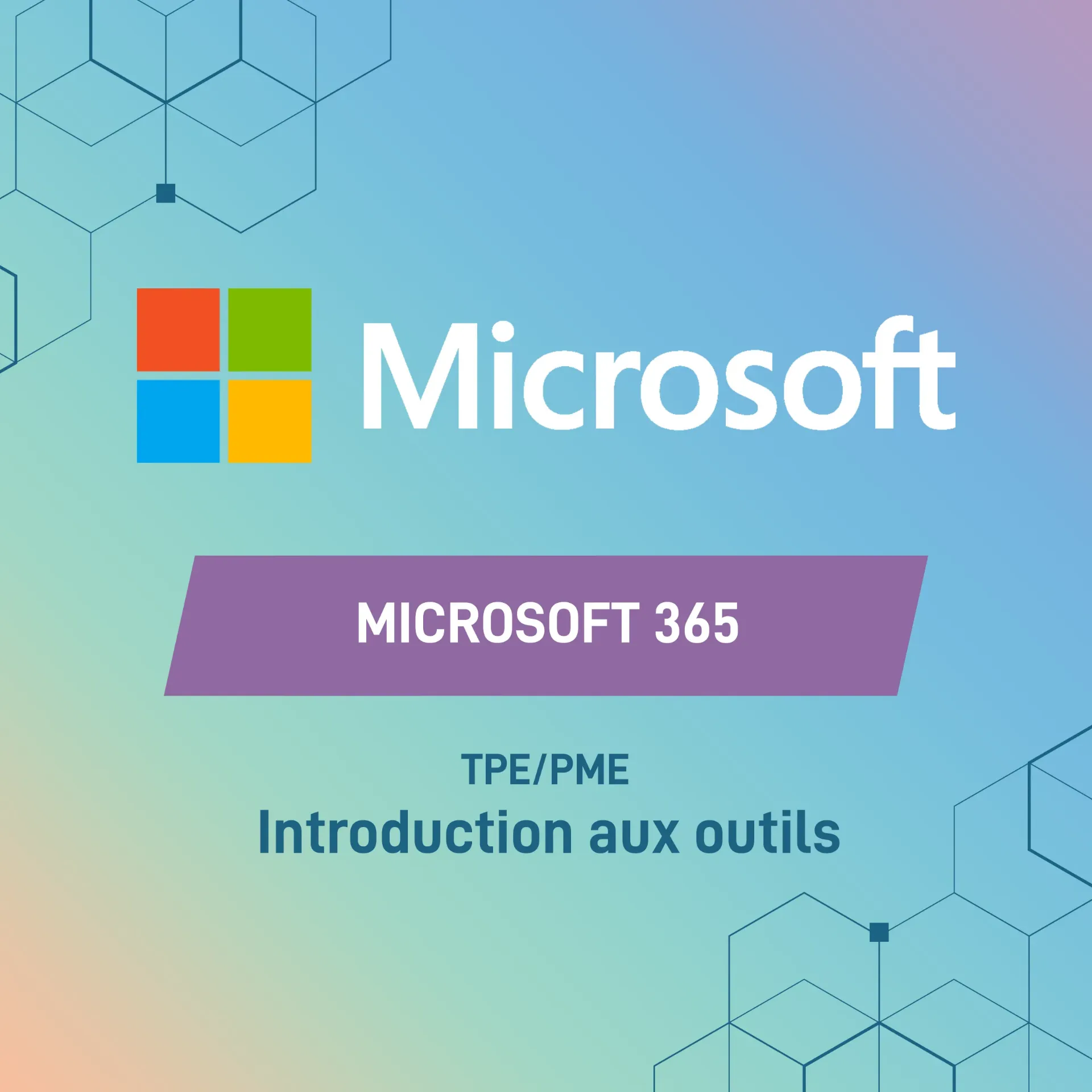 MICROSOFT 365 : Introduction aux outils